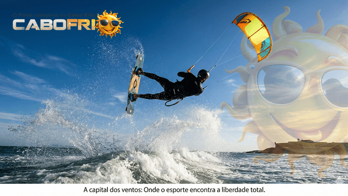 A capital dos ventos - Onde o esporte encontra a liberdade total - Portal Cabo Frio