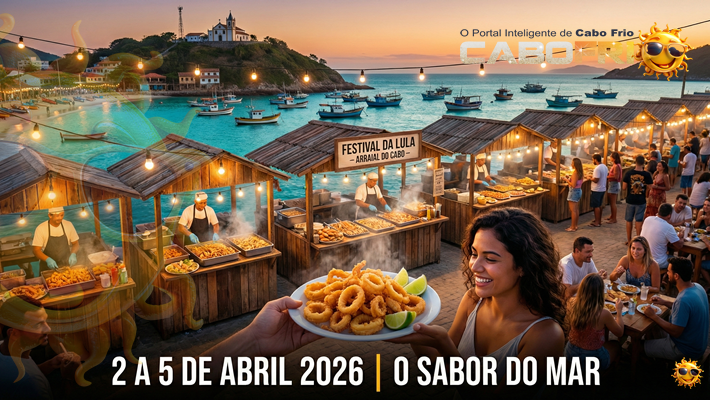 Festival da Lula – Arraial do Cabo 2026: O Evento que Movimenta a Gastronomia e o Turismo da Região